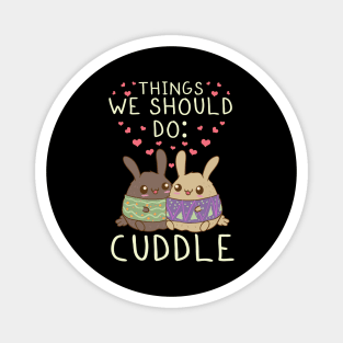 Kawaii Things We Should Do: Cuddle Anime Animals Magnet